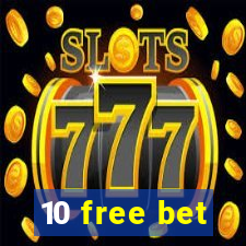 10 free bet